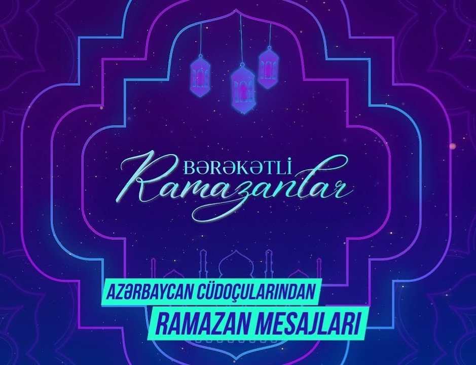 Cüdoçularımızdan Ramazan mesajları